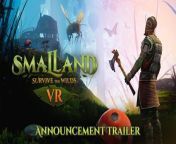 Smalland Survive the Wilds VR - Trailer d'annonce from sara jay vr