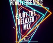 Royalty free Music - Relax Impu - Give Back Climax from climax fight